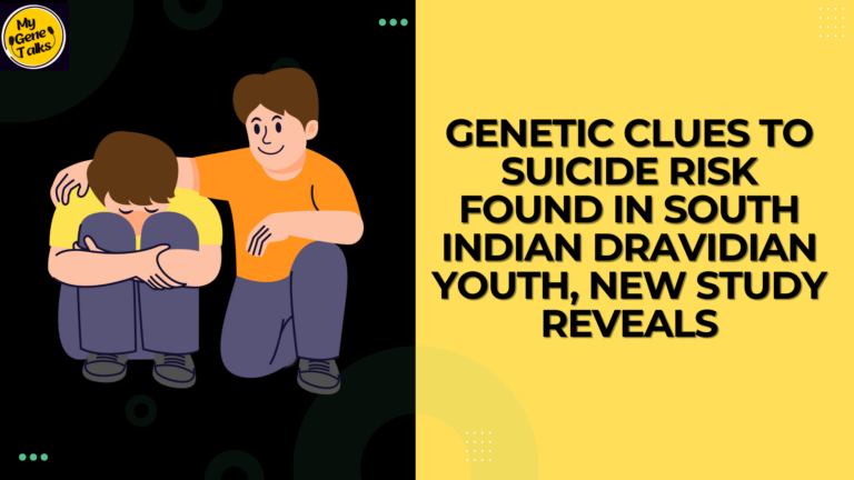 Genetic Clues to Suicide Risk Found in South Indian Dravidian Youth, New Study Reveals